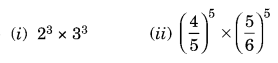 Exponents and Powers Class 8 Extra Questions Maths Chapter 12 Q4